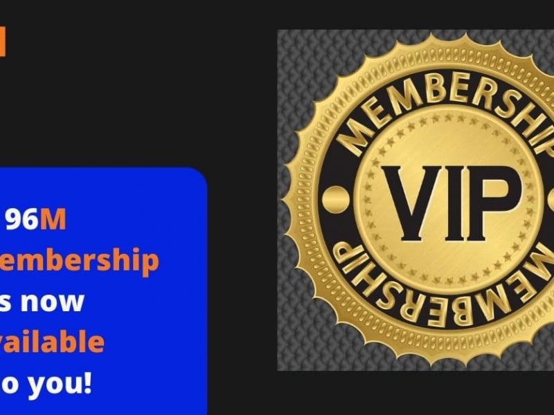 96M VIP Membership
